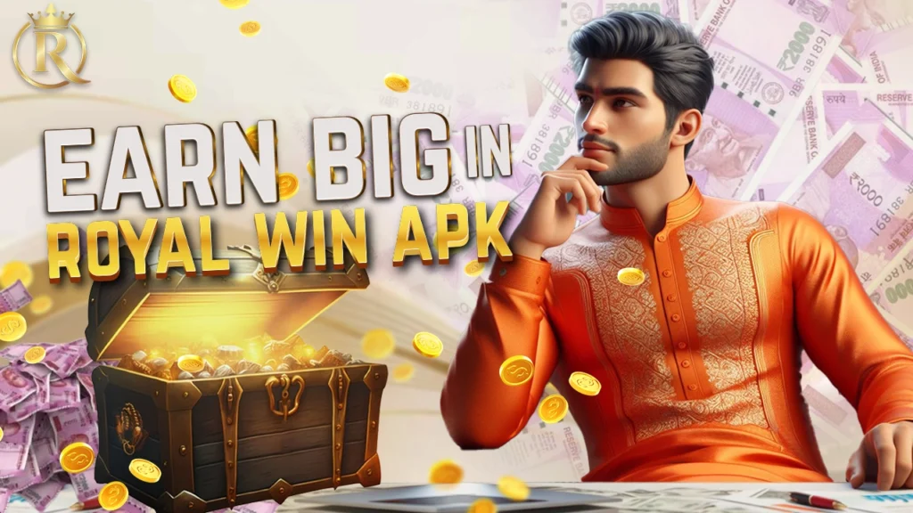 Earn Big with RoyalWin Apk - Download and Start Winning Real Money