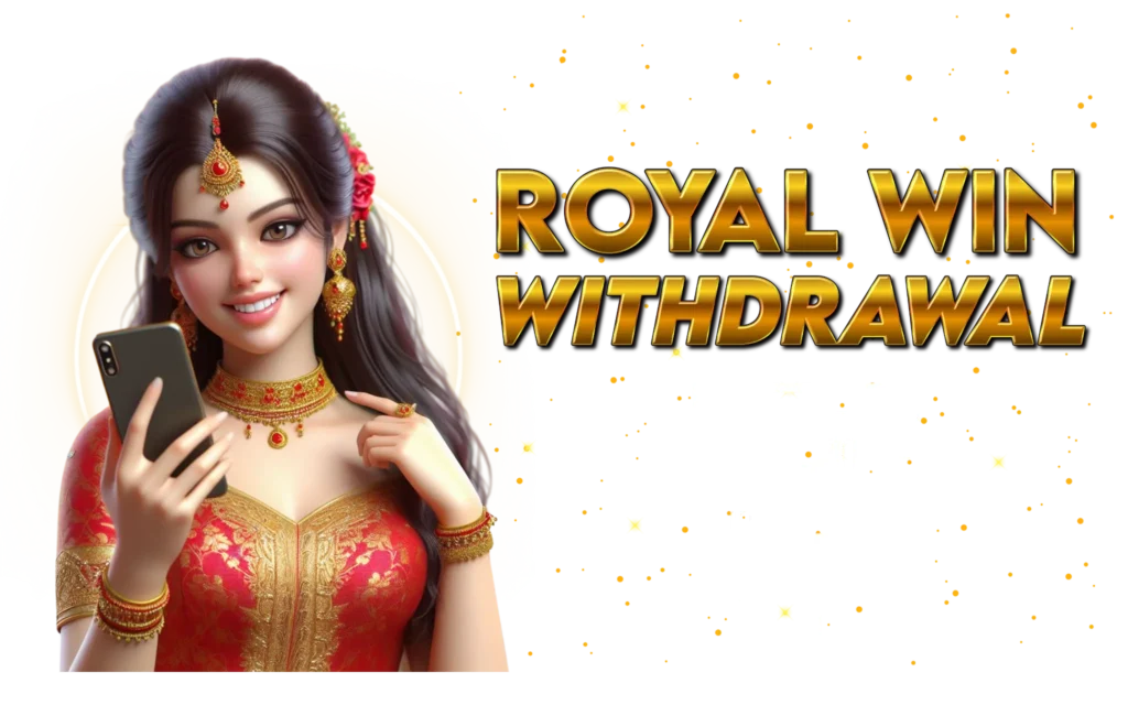 Royal Win Withdrawal