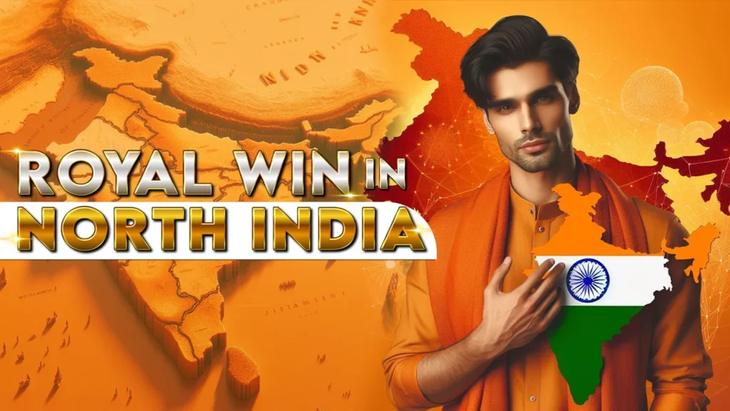Royal Win in North India