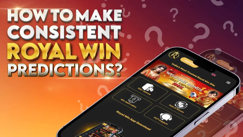 How To Make Consistent Royal Win Predictions