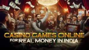 Casino Games for Real Money