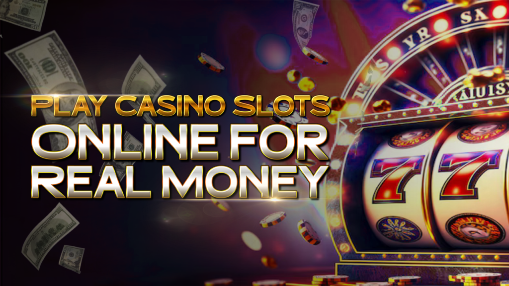 Play Casino Slots Online for Real Money