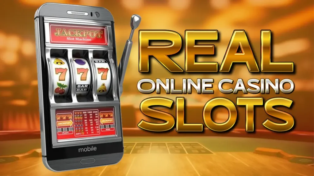 Real Online Casino Slots