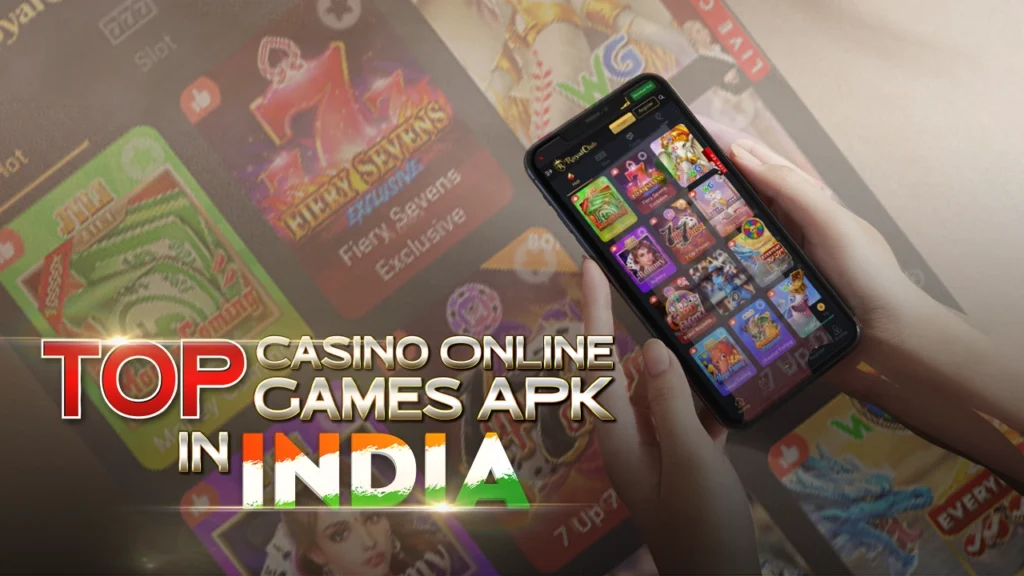 Top Casino Online Games APK in India