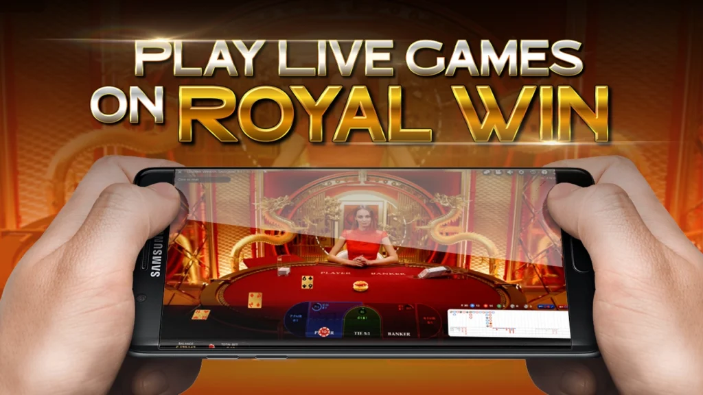 Play Live Games on Royal Win