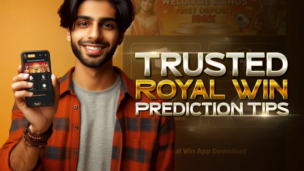 Trusted Royal Win Prediction Tips