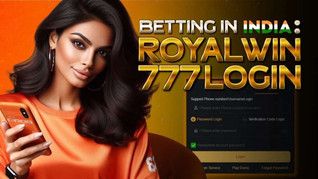 Betting in India RoyalWin 777 Login